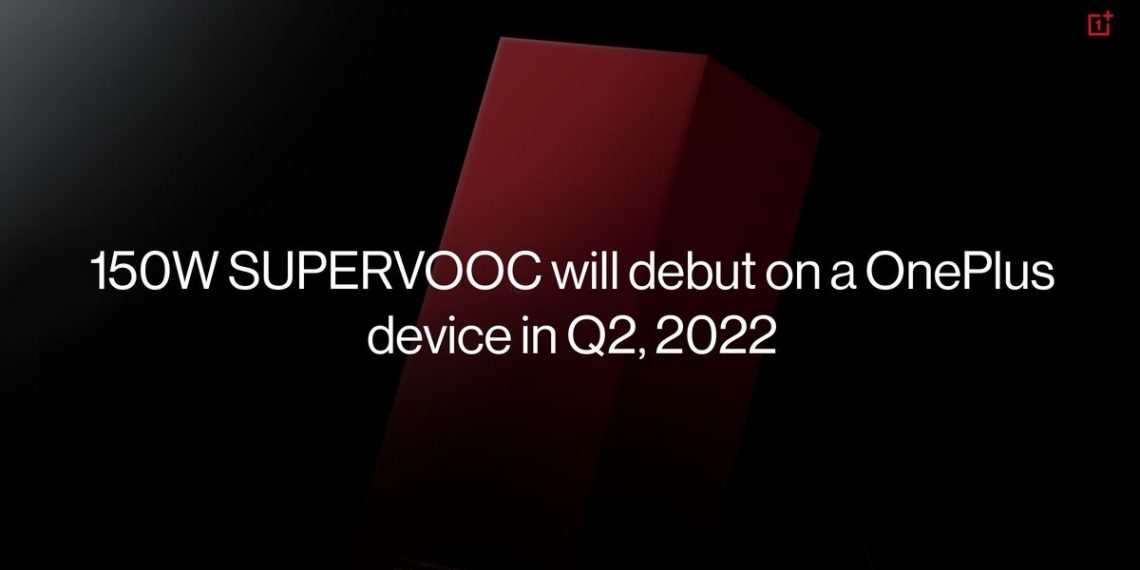 OnePlus 150W SuperVOOC Fast Charging Goes Official, To Be Commercially Available In Q2 2022